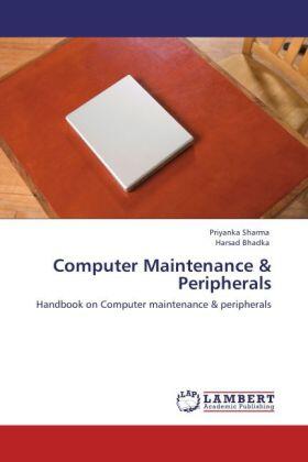 Sharma / Bhadka |  Computer Maintenance & Peripherals | Buch |  Sack Fachmedien