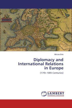 Brie |  Diplomacy and International Relations  in Europe | Buch |  Sack Fachmedien