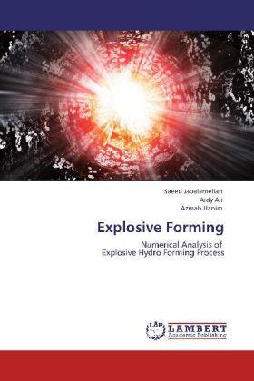 Jabalamelian / Ali / Hanim |  Explosive Forming | Buch |  Sack Fachmedien
