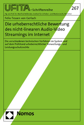 Gerlach |  Die urheberrechtliche Bewertung des nicht-linearen Audio-Video Streamings im Internet | Buch |  Sack Fachmedien