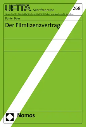 Baur |  Der Filmlizenzvertrag | Buch |  Sack Fachmedien