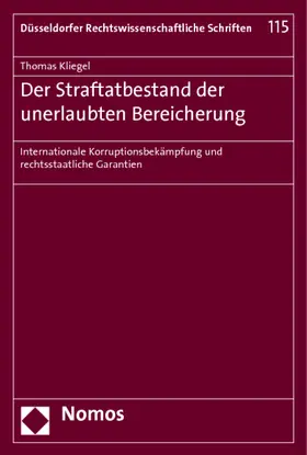 Kliegel |  Der Straftatbestand der unerlaubten Bereicherung | Buch |  Sack Fachmedien