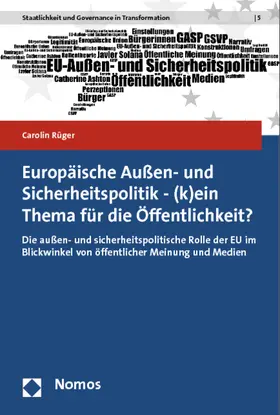 Rüger |  Europäische Außen- und Sicherheitspolitik - (k)ein Thema für die Öffentlichkeit? | Buch |  Sack Fachmedien