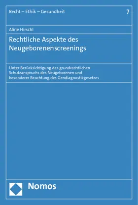 Hirschl |  Rechtliche Aspekte des Neugeborenenscreenings | Buch |  Sack Fachmedien