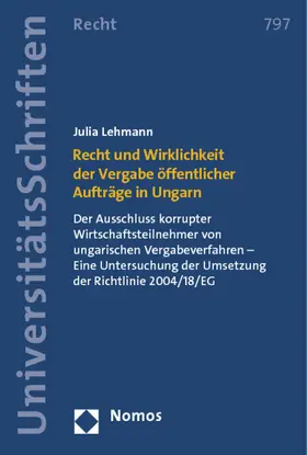 Lehmann |  Recht und Wirklichkeit der Vergabe öffentlicher Aufträge in Ungarn | Buch |  Sack Fachmedien