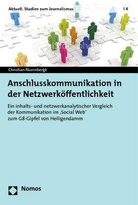 Nuernbergk |  Anschlusskommunikation in der Netzwerköffentlichkeit | Buch |  Sack Fachmedien