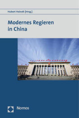 Heinelt |  Modernes Regieren in China | Buch |  Sack Fachmedien