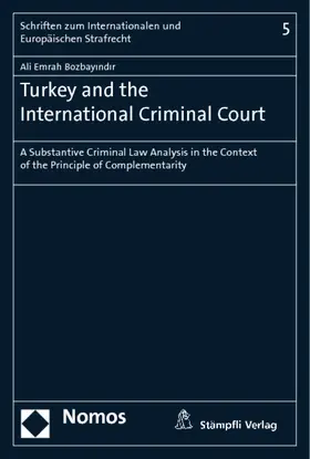 Bozbayindir |  Turkey and the International Criminal Court | Buch |  Sack Fachmedien