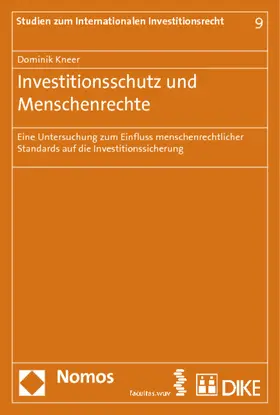 Kneer |  Investitionsschutz und Menschenrechte | Buch |  Sack Fachmedien