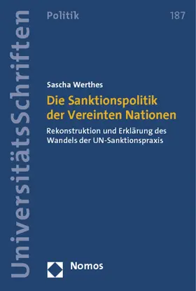 Werthes |  Die Sanktionspolitik der Vereinten Nationen | Buch |  Sack Fachmedien