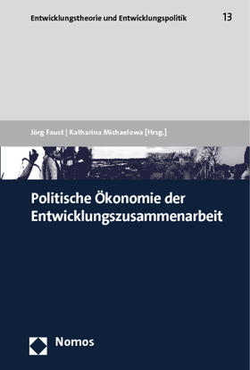 Faust / Michaelowa |  Politische Ökonomie der Entwicklungszusammenarbeit | Buch |  Sack Fachmedien