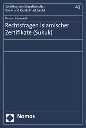 Sacarcelik |  Rechtsfragen islamischer Zertifikate (Sukuk) | Buch |  Sack Fachmedien