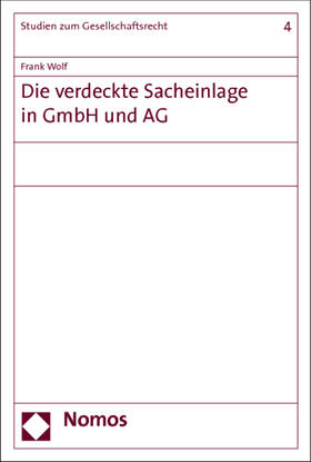 Wolf |  Die verdeckte Sacheinlage in GmbH und AG | Buch |  Sack Fachmedien