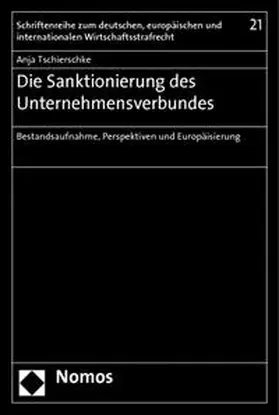 Tschierschke |  Die Sanktionierung des Unternehmensverbundes | Buch |  Sack Fachmedien