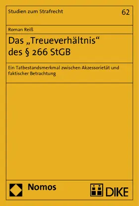 Reiß |  Das "Treueverhältnis" des § 266 StGB | Buch |  Sack Fachmedien