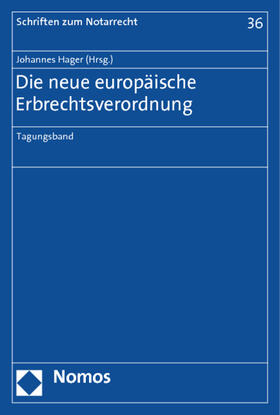 Hager |  Die neue europäische Erbrechtsverordnung | Buch |  Sack Fachmedien