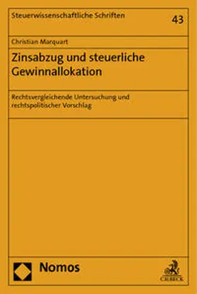 Marquart |  Zinsabzug und steuerliche Gewinnallokation | Buch |  Sack Fachmedien