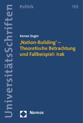 Engin |  'Nation-Building' - Theoretische Betrachtung und Fallbeispiel: Irak | Buch |  Sack Fachmedien