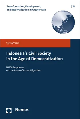 Yazid |  Indonesia's Civil Society in the Age of Democratization | Buch |  Sack Fachmedien