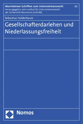 Holderbaum |  Gesellschafterdarlehen und Niederlassungsfreiheit | Buch |  Sack Fachmedien