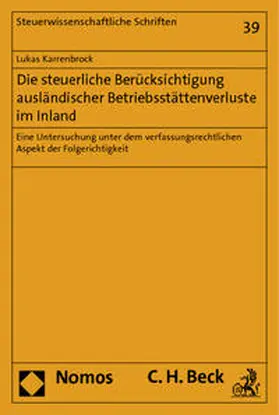 Karrenbrock |  Die steuerliche Berücksichtigung ausländischer Betriebsstättenverluste im Inland | Buch |  Sack Fachmedien