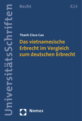 Cao |  Das vietnamesische Erbrecht im Vergleich zum deutschen Erbrecht | Buch |  Sack Fachmedien