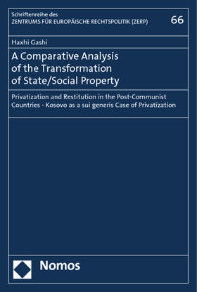 Gashi |  A Comparative Analysis of the Transformation of State/Social Property | Buch |  Sack Fachmedien