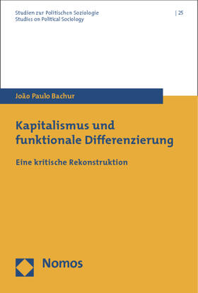 Bachur |  Kapitalismus und funktionale Differenzierung | Buch |  Sack Fachmedien