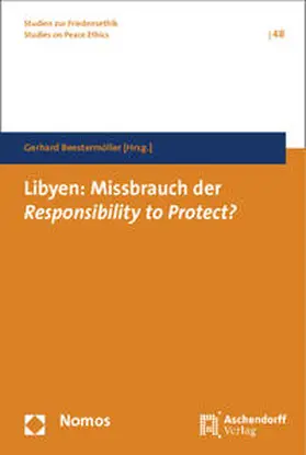 Beestermöller |  Libyen: Missbrauch der Responsibility to Protect? | Buch |  Sack Fachmedien