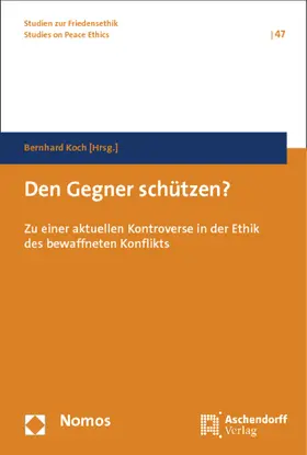 Koch |  Den Gegner schützen? | Buch |  Sack Fachmedien