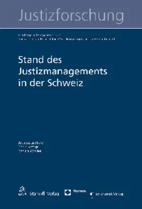 Lienhard / Kettiger / Winkler |  Stand des Justizmanagements in der Schweiz | Buch |  Sack Fachmedien