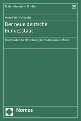 Schneider |  Der neue deutsche Bundesstaat | Buch |  Sack Fachmedien