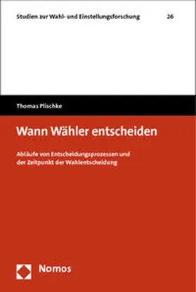 Plischke |  Wann Wähler entscheiden | Buch |  Sack Fachmedien