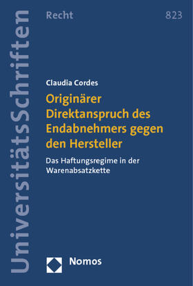 Cordes |  Originärer Direktanspruch des Endabnehmers gegen den Hersteller | Buch |  Sack Fachmedien