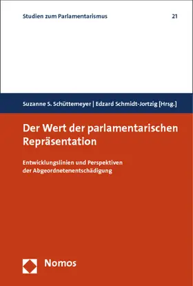 Schüttemeyer / Schmidt-Jortzig |  Der Wert der parlamentarischen Repräsentation | Buch |  Sack Fachmedien