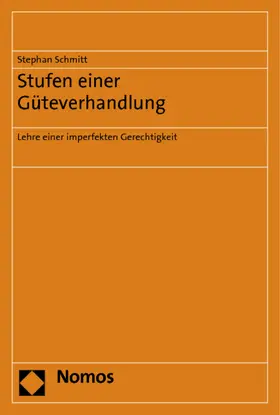 Schmitt |  Stufen einer Güteverhandlung | Buch |  Sack Fachmedien