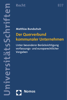 Bundschuh |  Der Querverbund kommunaler Unternehmen | Buch |  Sack Fachmedien