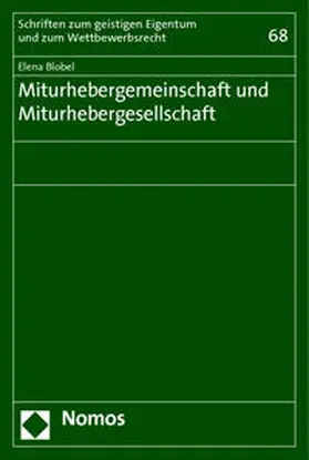 Blobel |  Miturhebergemeinschaft und Miturhebergesellschaft | Buch |  Sack Fachmedien