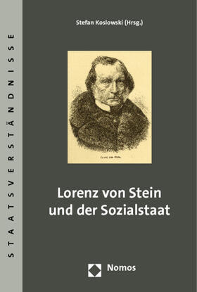 Koslowski |  Lorenz von Stein und der Sozialstaat | Buch |  Sack Fachmedien