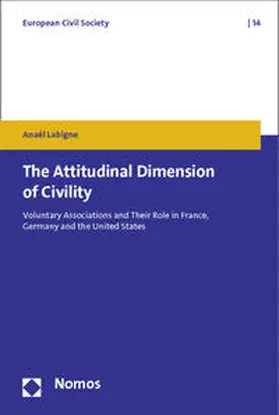 Labigne |  The Attitudinal Dimension of Civility | Buch |  Sack Fachmedien