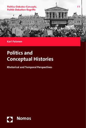 Palonen |  Politics and Conceptual Histories | Buch |  Sack Fachmedien