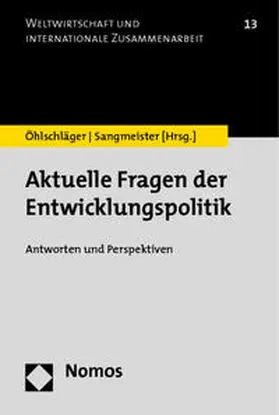 Öhlschläger / Sangmeister |  Aktuelle Fragen der Entwicklungspolitik | Buch |  Sack Fachmedien