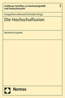 Knopp / Peine / Nowacki |  Die Hochschulfusion | Buch |  Sack Fachmedien