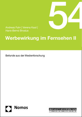 Fahr / Kaut / Brosius |  Werbewirkung im Fernsehen II | Buch |  Sack Fachmedien