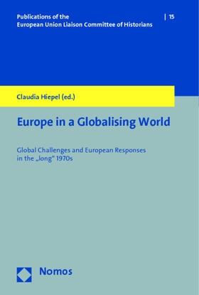 Hiepel |  Europe in a Globalising World | Buch |  Sack Fachmedien