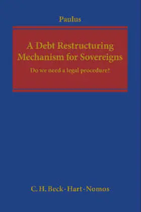 Paulus |  A Debt Restructuring Mechanism for Sovereigns | Buch |  Sack Fachmedien