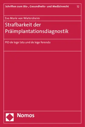 Wietersheim |  Strafbarkeit der Präimplantationsdiagnostik | Buch |  Sack Fachmedien