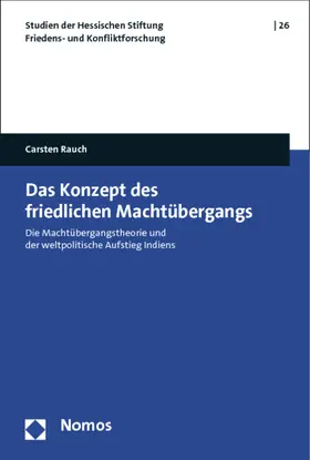 Rauch |  Das Konzept des friedlichen Machtübergangs | Buch |  Sack Fachmedien