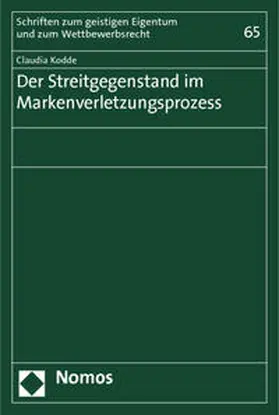 Kodde |  Der Streitgegenstand im Markenverletzungsprozess | Buch |  Sack Fachmedien