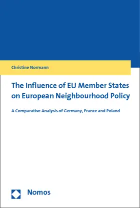 Normann |  The Influence of EU Member States on European Neighbourhood Policy | Buch |  Sack Fachmedien